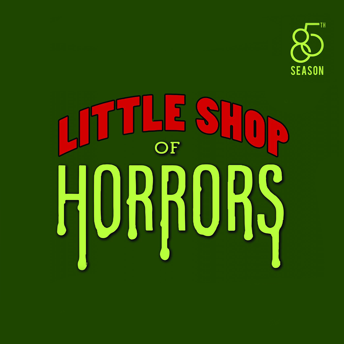 Little Shop of Horrors