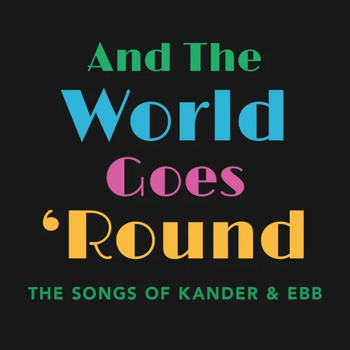 And the World Goes 'Round